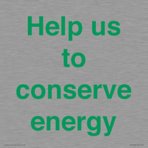 Help us to conserve energy 
